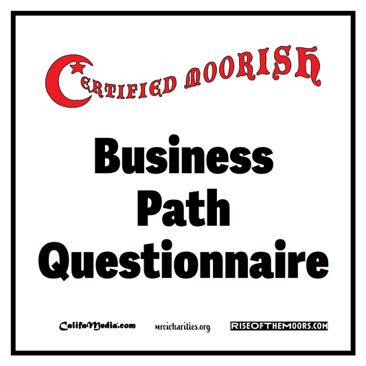 Certified Moorish Business Path Questionnaire
