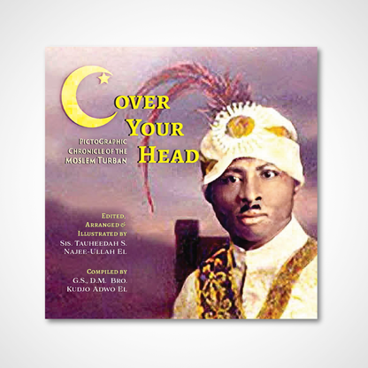 (C)over Your Head: A Pictographic Chronicle of the Moslem Turban - Paperback