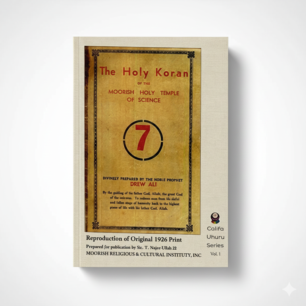 Holy Koran of the Moorish Holy Temple of Science: Reprint of Original 1926 Edition
