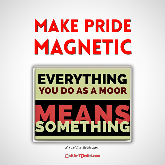 Moorish Matters Magnet
